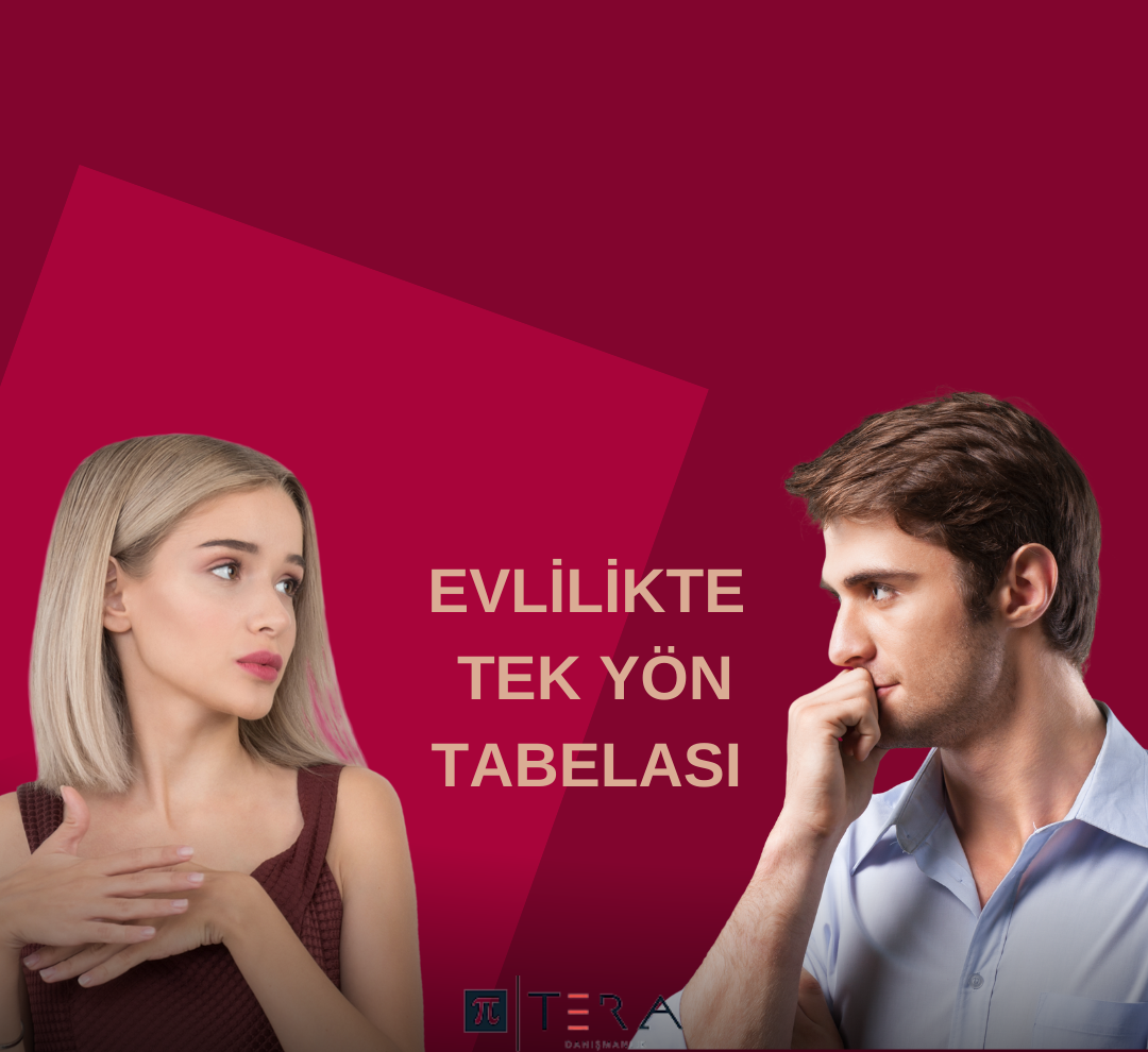 EVLİLİKTE TEK YÖN TABELASI